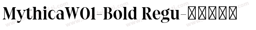 MythicaW01-Bold Regu字体转换